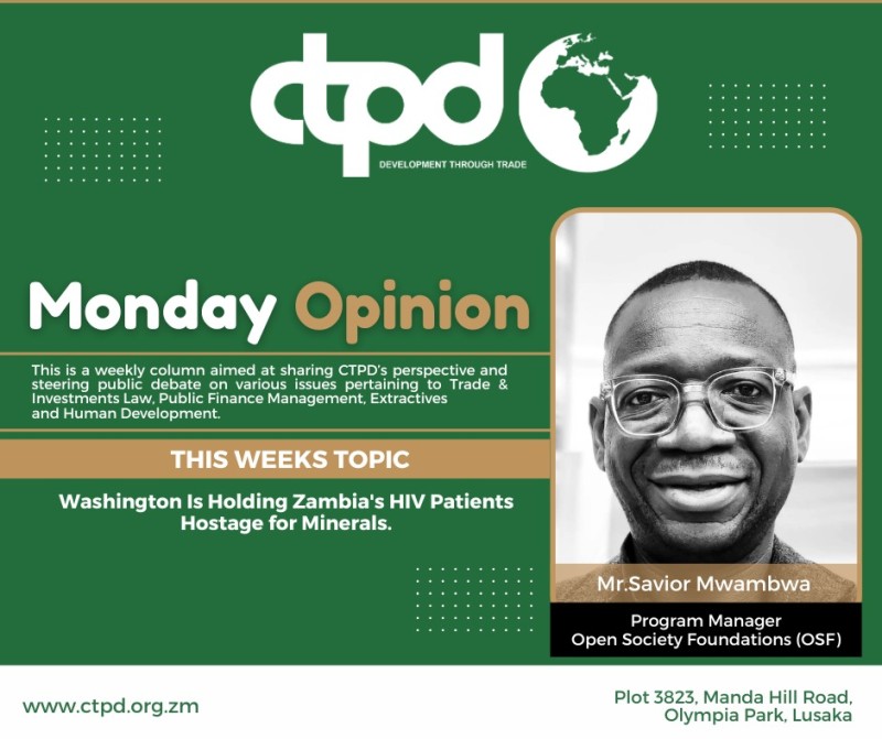 WASHINGTON IS HOLDING ZAMBIA'S HIV PATIENTS HOSTAGE FOR MINERALS.