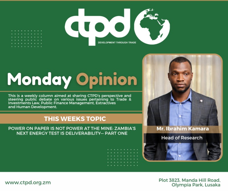 POWER ON PAPER IS NOT POWER AT THE MINE: ZAMBIA’S NEXT ENERGY TEST IS DELIVERABILITY— PART ONE